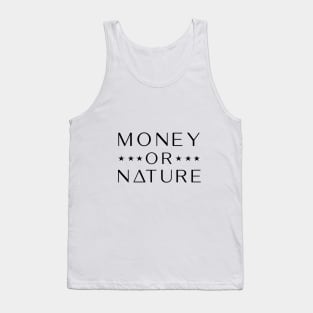 money or nature Tank Top